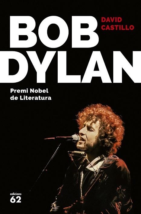 BOB DYLAN | 9788429775679 | CASTILLO, DAVID | Llibreria Drac - Librería de Olot | Comprar libros en catalán y castellano online