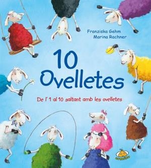 10 OVELLETES | 9788416773121 | GEHM, FRANZISKA | Llibreria Drac - Librería de Olot | Comprar libros en catalán y castellano online