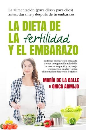 DIETA DE LA FERTILIDAD Y EL EMBARAZO, LA | 9788416002726 | AA.DD. | Llibreria Drac - Librería de Olot | Comprar libros en catalán y castellano online