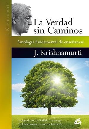 VERDAD SIN CAMINOS, LA | 9788484456179 | KRISHNAMURTI, JIDDU | Llibreria Drac - Llibreria d'Olot | Comprar llibres en català i castellà online
