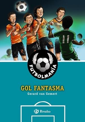 GOL FANTASMA (FUTBOLMANÍA 10) | 9788469606704 | VAN GEMERT, GERARD | Llibreria Drac - Librería de Olot | Comprar libros en catalán y castellano online