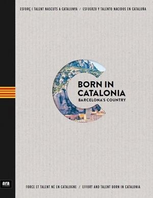 BORN IN CATALONIA | 9788416915002 | GUITIERREZ, ÀLEX | Llibreria Drac - Librería de Olot | Comprar libros en catalán y castellano online