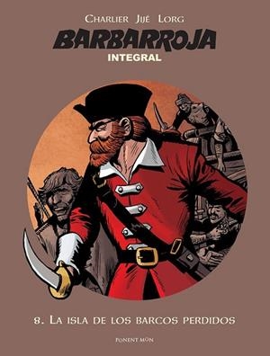 BARBARROJA INTEGRAL 8 | 9781910856673 | CHARLIER, JEAN-MICHEL ; JÍJE | Llibreria Drac - Librería de Olot | Comprar libros en catalán y castellano online