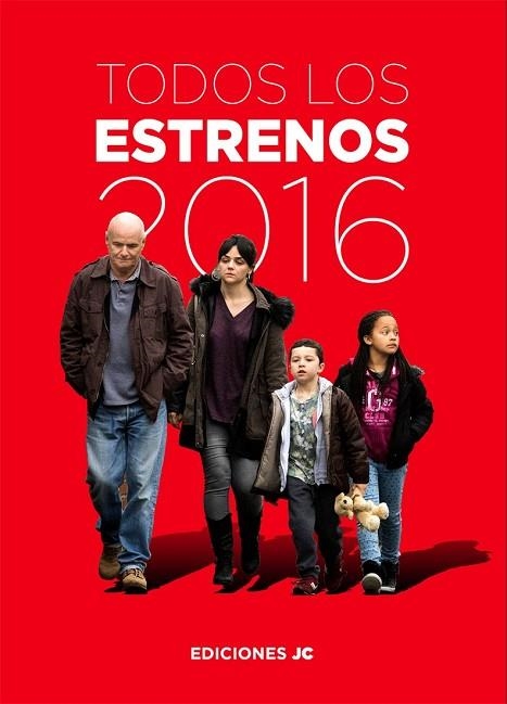 TODOS LOS ESTRENOS DE 2016 | 9788415448198 | Llibreria Drac - Librería de Olot | Comprar libros en catalán y castellano online