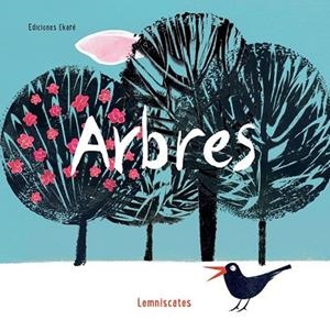 ARBRES | 9788494405068 | LEMNISCATES | Llibreria Drac - Librería de Olot | Comprar libros en catalán y castellano online