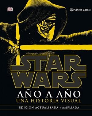 STAR WARS AÑO A AÑO | 9788416767496 | AA. VV. | Llibreria Drac - Librería de Olot | Comprar libros en catalán y castellano online