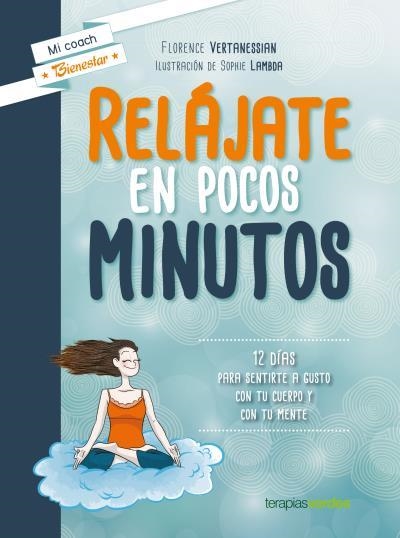 RELÁJATE EN POCOS MINUTOS | 9788415612810 | VERTANESIAN, FLORENCE | Llibreria Drac - Librería de Olot | Comprar libros en catalán y castellano online