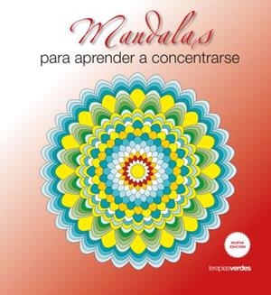 MANDALAS PARA APRENDER A CONCENTRARSE | 9788415612940 | Llibreria Drac - Llibreria d'Olot | Comprar llibres en català i castellà online