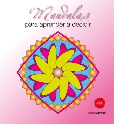 MANDALAS PARA APRENDER A DECIDIR | 9788415612933 | AA.DD. | Llibreria Drac - Librería de Olot | Comprar libros en catalán y castellano online