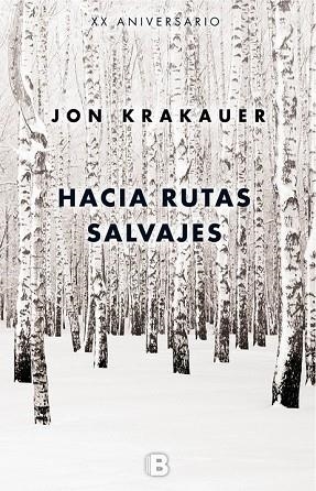 HACIA RUTAS SALVAJES | 9788466660570 | KRAKAUER, JON | Llibreria Drac - Librería de Olot | Comprar libros en catalán y castellano online
