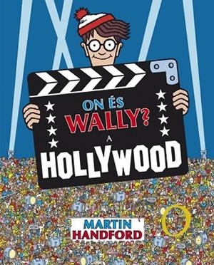 ON ÉS WALLY? A HOLLYWOOD | 9788416712212 | HANDFORD, MARTIN | Llibreria Drac - Llibreria d'Olot | Comprar llibres en català i castellà online
