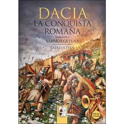 DACIA. LA CONQUISTA ROMANA | 9788494518744 | OLTEAN, RADU | Llibreria Drac - Librería de Olot | Comprar libros en catalán y castellano online