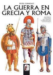 GUERRA EN GRECIA Y ROMA, LA | 9788494392245 | CONNOLLY, PETER | Llibreria Drac - Librería de Olot | Comprar libros en catalán y castellano online