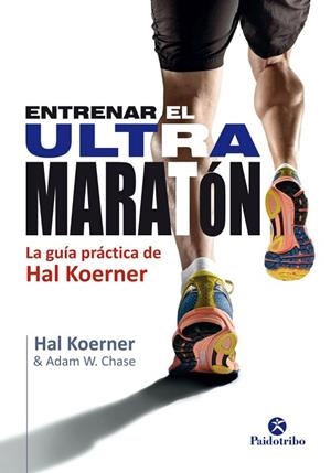 ENTRENAR EL ULTRAMARATÓN | 9788499105802 | KOERNES, HAL | Llibreria Drac - Librería de Olot | Comprar libros en catalán y castellano online