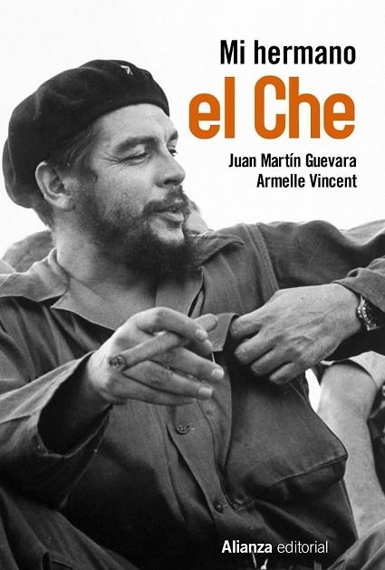 MI HERMANO EL CHE | 9788491045069 | MARTÍN, JUAN ; VINCENT, ARMELLE | Llibreria Drac - Librería de Olot | Comprar libros en catalán y castellano online