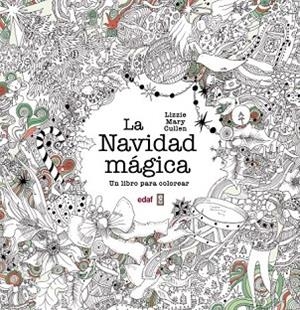 NAVIDAD MÁGICA, LA | 9788441436954 | GULLEN, LIZZIE MARY | Llibreria Drac - Librería de Olot | Comprar libros en catalán y castellano online