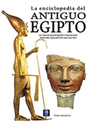 ENCICLOPEDIA DEL ANTIGUO EGIPTO, LA | 9788497943666 | STRUDWICK, HELEN | Llibreria Drac - Llibreria d'Olot | Comprar llibres en català i castellà online