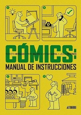 CÓMICS MANUAL DE INSTRUCCIONES | 9788415685999 | AA.DD. | Llibreria Drac - Librería de Olot | Comprar libros en catalán y castellano online