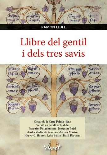 LLIBRE DEL GENTIL I DELS TRES SAVIS | 9788498468236 | LLULL, RAMON | Llibreria Drac - Librería de Olot | Comprar libros en catalán y castellano online