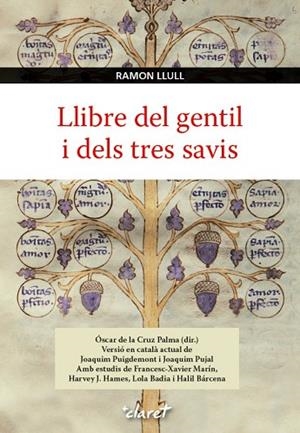 LLIBRE DEL GENTIL I DELS TRES SAVIS | 9788498468236 | LLULL, RAMON | Llibreria Drac - Llibreria d'Olot | Comprar llibres en català i castellà online