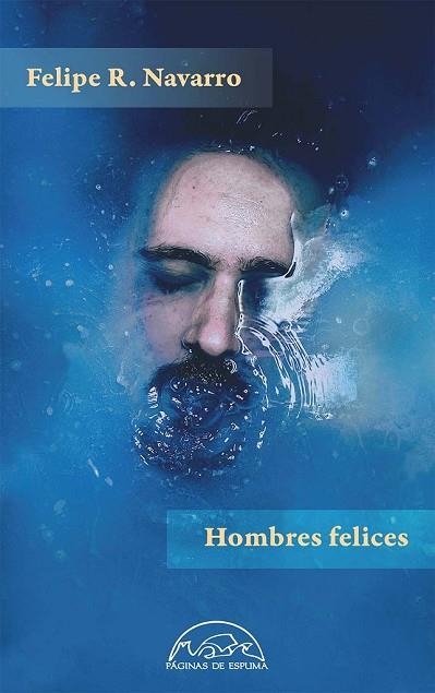 HOMBRES FELICES | 9788483931950 | NAVARRO, FELIPE R. | Llibreria Drac - Librería de Olot | Comprar libros en catalán y castellano online