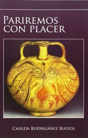PARIREMOS CON PLACER | 9788494026416 | RODRIGAÑEZ, CASILDA | Llibreria Drac - Librería de Olot | Comprar libros en catalán y castellano online
