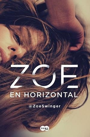 ZOE EN HORIZONTAL | 9788491290612 | @ZOESWINGER | Llibreria Drac - Librería de Olot | Comprar libros en catalán y castellano online
