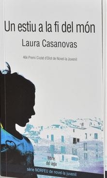 ESTIU A LA FI DEL MON, UN | 9788489885899 | CASANOVAS, LAURA | Llibreria Drac - Librería de Olot | Comprar libros en catalán y castellano online