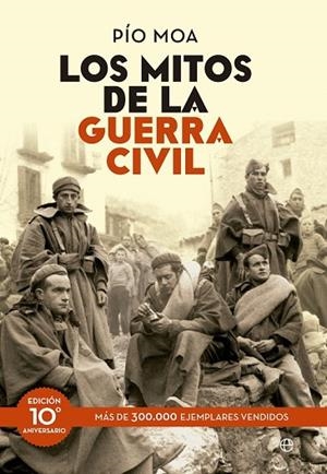 MITOS DE LA GUERRA CIVIL, LOS | 9788499709246 | MO, LUIS PIO | Llibreria Drac - Llibreria d'Olot | Comprar llibres en català i castellà online