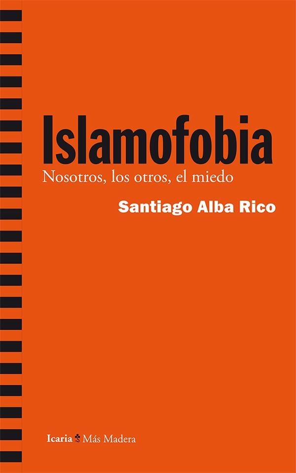 ISLAMOFOBIA | 9788498886610 | ALBA, SANTIAGO | Llibreria Drac - Librería de Olot | Comprar libros en catalán y castellano online