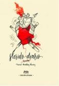 HERIDO DIARIO | 9788494618796 | MARTÍNEZ, DAVID (RAYDEN) | Llibreria Drac - Librería de Olot | Comprar libros en catalán y castellano online