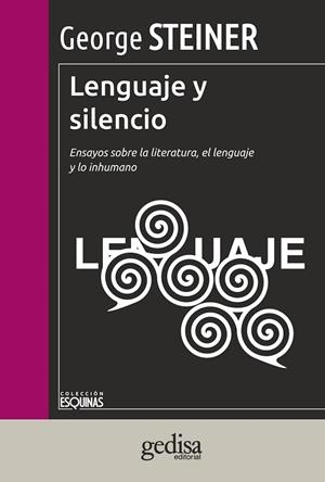LENGUAJE Y SILENCIO | 9788497847490 | STEINER, GEORGE | Llibreria Drac - Librería de Olot | Comprar libros en catalán y castellano online