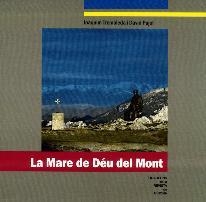 MARE DE DEU DEL MONT, LA | 9788496747647 | TREMOLEDA, JOAQUIM; PUJOL, DAVID | Llibreria Drac - Librería de Olot | Comprar libros en catalán y castellano online