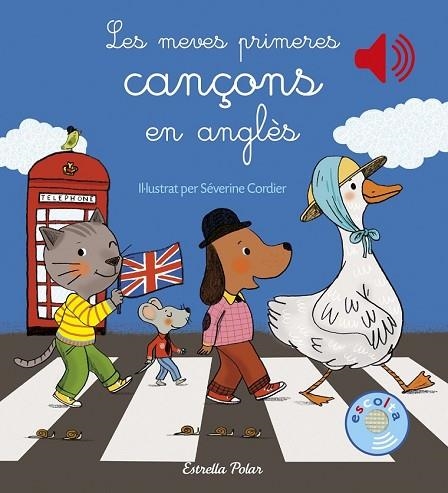 MEVES PRIMERES CANÇONS EN ANGLÈS, LES | 9788491370291 | CORDIER, SEVERINE | Llibreria Drac - Librería de Olot | Comprar libros en catalán y castellano online