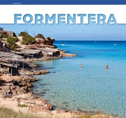 FORMENTERA (ESPAÑOL) | 9788484786689 | AA.DD. | Llibreria Drac - Librería de Olot | Comprar libros en catalán y castellano online