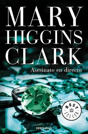 ASESINATO EN DIRECTO | 9788466338363 | HIGGINS CLARK, MARY | Llibreria Drac - Librería de Olot | Comprar libros en catalán y castellano online