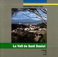 VALL DE SANT DANIEL, LA | 9788496747517 | IGLESIAS, NATALIA /CARGOL, SALVADOR | Llibreria Drac - Llibreria d'Olot | Comprar llibres en català i castellà online
