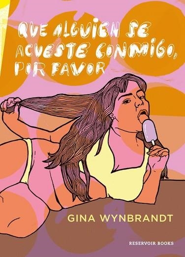 QUE ALGUIEN SE ACUESTE CONMIGO, POR FAVOR | 9788416709366 | WYNBRANDT, GINA | Llibreria Drac - Llibreria d'Olot | Comprar llibres en català i castellà online