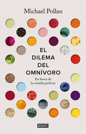 DILEMA DEL OMNÍVORO, EL | 9788499927039 | POLLAN, MICHAEL | Llibreria Drac - Librería de Olot | Comprar libros en catalán y castellano online