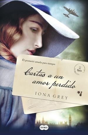 CARTAS A UN AMOR PERDIDO | 9788483658819 | GREY, IONA | Llibreria Drac - Librería de Olot | Comprar libros en catalán y castellano online