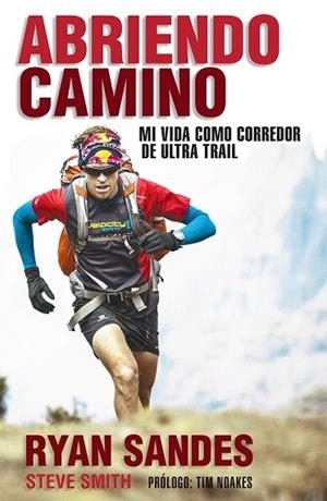 ABRIENDO CAMINO | 9788494506420 | SANDES, RYAN | Llibreria Drac - Llibreria d'Olot | Comprar llibres en català i castellà online