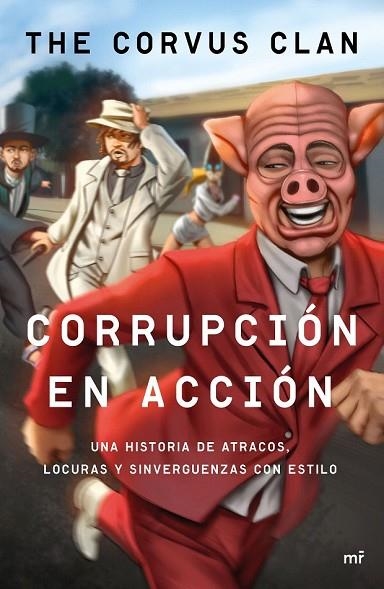 CORRUPCIÓN EN ACCIÓN | 9788427042803 | CORVUS CLAN | Llibreria Drac - Librería de Olot | Comprar libros en catalán y castellano online