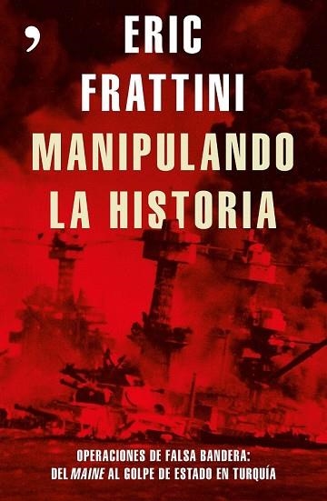 MANIPULANDO LA HISTORIA | 9788499985848 | FRATTINI, ERIC | Llibreria Drac - Librería de Olot | Comprar libros en catalán y castellano online