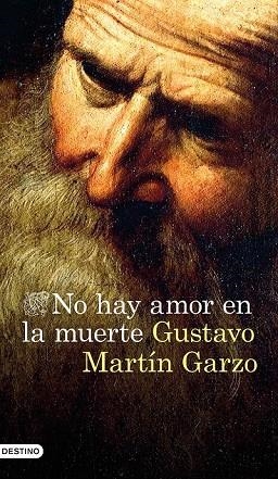 NO HAY AMOR EN LA MUERTE | 9788423351763 | MARTÍN GARZO, GUSTAVO | Llibreria Drac - Librería de Olot | Comprar libros en catalán y castellano online