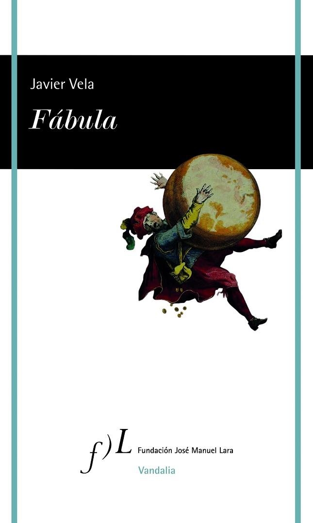 FÁBULA | 9788415673286 | VELA, JAVIER | Llibreria Drac - Librería de Olot | Comprar libros en catalán y castellano online