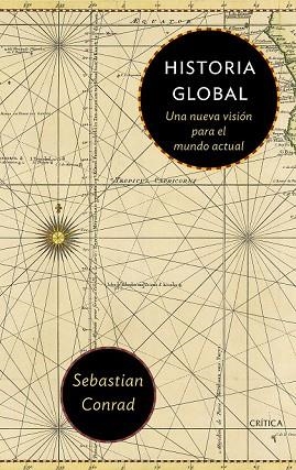 HISTORIA GLOBAL | 9788416771431 | CONRAD, SEBASTIAN | Llibreria Drac - Librería de Olot | Comprar libros en catalán y castellano online