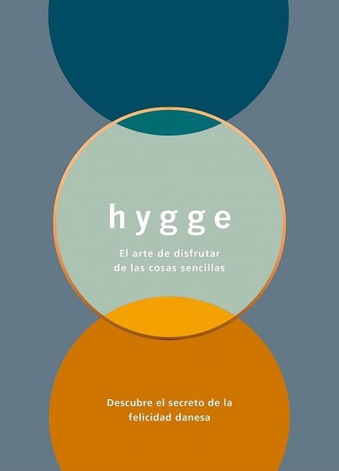 HYGGE. EL ARTE DE DISFRUTAR DE LAS COSAS SENCILLAS | 9788408165569 | THOMSEN, LOUISA | Llibreria Drac - Llibreria d'Olot | Comprar llibres en català i castellà online