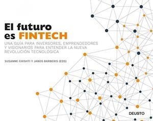 FUTURO ES FINTECH, EL | 9788423426560 | CHISHTI, SUSANNE; BARBERIS, JANOS | Llibreria Drac - Llibreria d'Olot | Comprar llibres en català i castellà online