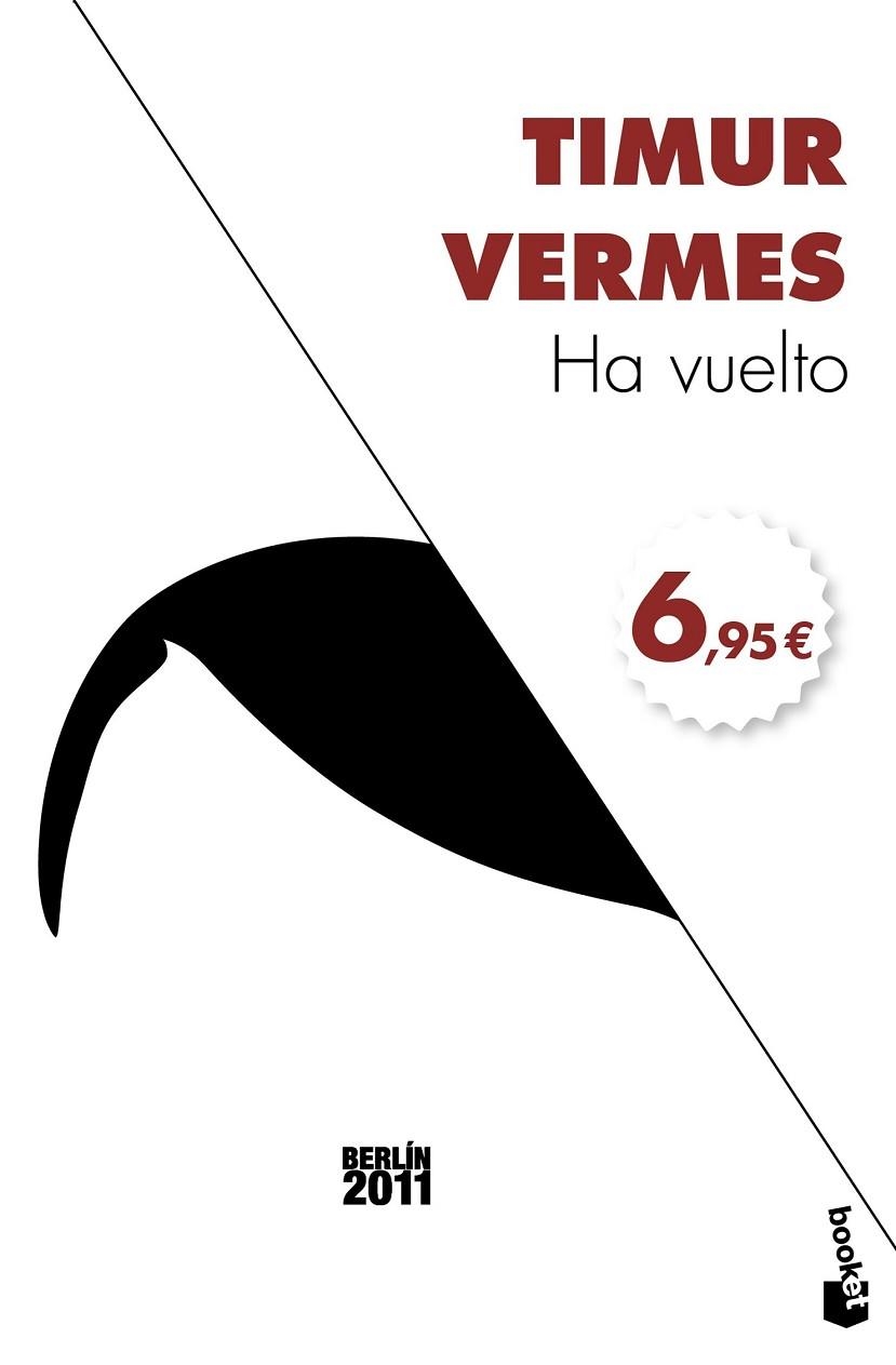 HA VUELTO | 9788432229985 | VERMES, TIMUR | Llibreria Drac - Librería de Olot | Comprar libros en catalán y castellano online