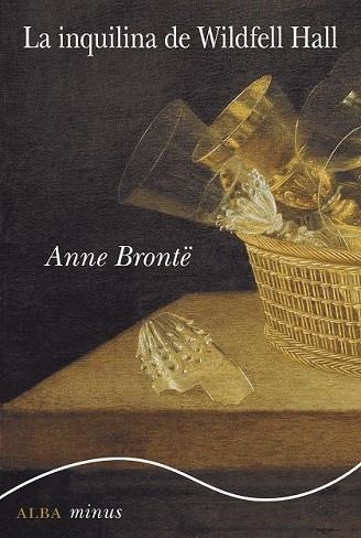 INQUILINA DE WILDFELL HALL, LA (MINUS 54) | 9788490652718 | BRONTË, ANNA | Llibreria Drac - Librería de Olot | Comprar libros en catalán y castellano online